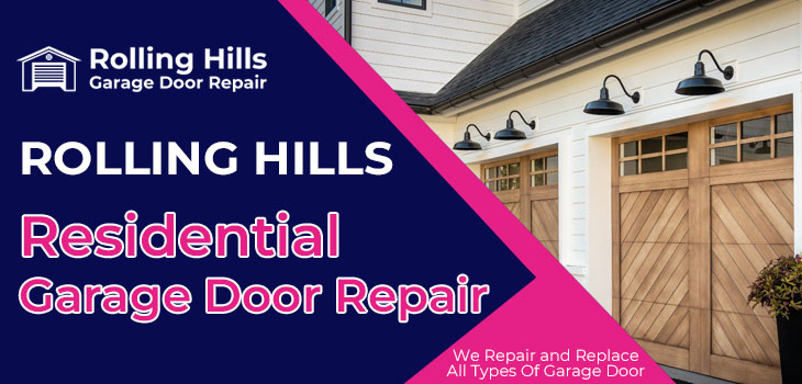 residential garage door repair in Rolling Hills